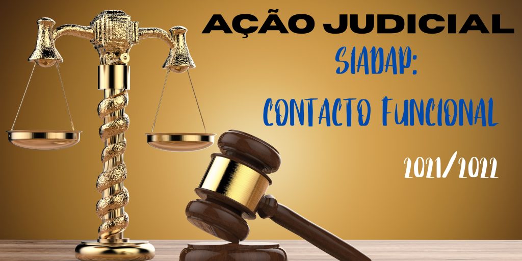 Informação nº 16/2025 22/09/2025 Ação judicial: SIADAP – Contacto funcional 2021/2022