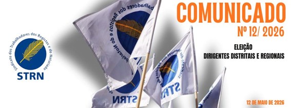Comunicado nº 12/2026 12/05/2026 Eleição Dirigentes Distritais e Regionais