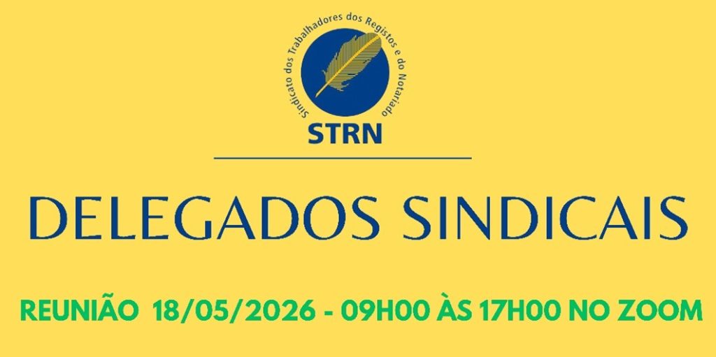 Reunião de Delegados Sindicais 18/05/2026