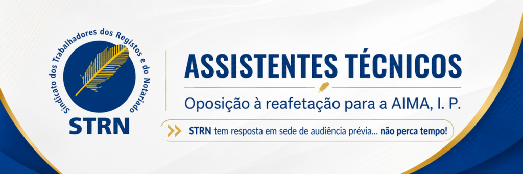 Informação nº 9/2026 31/05/2026 Reafetação de Assistentes técnicos do IRN, I. P., para a AIMA, I. P.